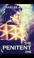 E-Book (epub) The Penitent von Charles Arnold