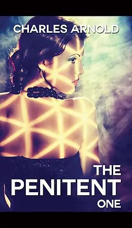 E-Book (epub) The Penitent von Charles Arnold