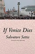 E-Book (epub) If Venice Dies von Salvatore Settis