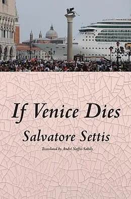 E-Book (epub) If Venice Dies von Salvatore Settis