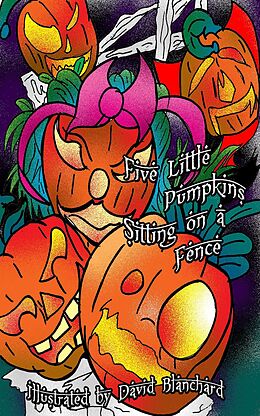 E-Book (epub) Five Little Pumpkins Siting on a Fence von David Blanchard