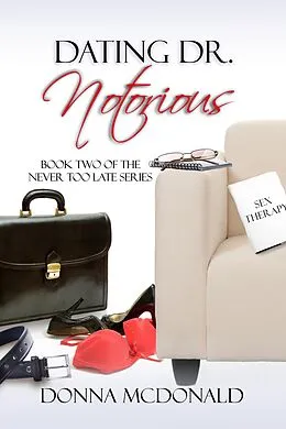 E-Book (epub) Dating Dr. Notorious von Donna McDonald