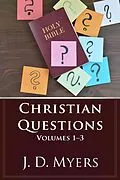 E-Book (epub) Christian Questions, Volumes 1-3 (Christian Questions Book Series, #1) von J. D. Myers