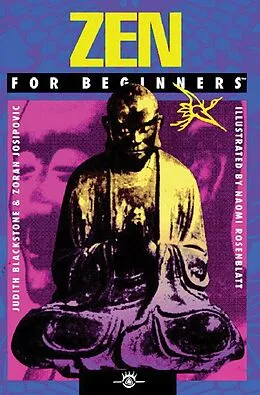 E-Book (epub) Zen For Beginners von Judith Blackstone, Zoran Josipovic