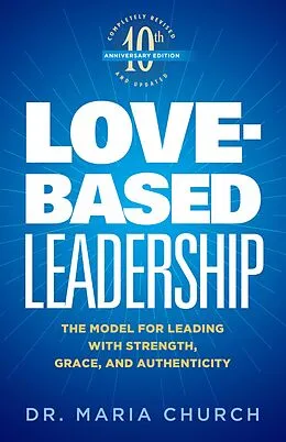 E-Book (epub) Love-Based Leadership von Maria Church