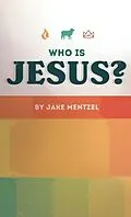 E-Book (epub) Who Is Jesus? von Jake Mentzel