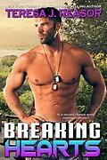 E-Book (epub) Breaking Hearts (SEAL Team Heartbreakers) von Teresa J. Reasor