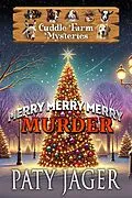 E-Book (epub) Merry Merry Merry Murder von Paty Jager