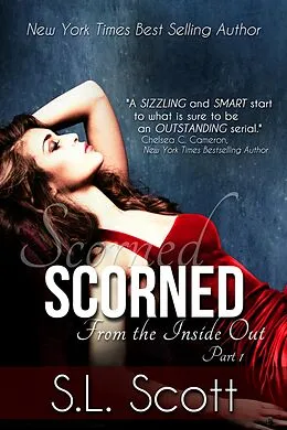 E-Book (epub) Scorned (From the Inside Out, #1) von S. L. Scott