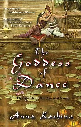 E-Book (epub) The Goddess of Dance (The Spirits of the Ancient Sands, #2) von Anna Kashina