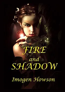 E-Book (epub) Fire and Shadow von Imogen Howson