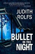 E-Book (epub) Bullet in the Night von Judith Rolfs
