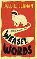 E-Book (epub) Weasel Words von Dale E. Lehman
