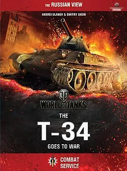 E-Book (epub) World of Tanks - The T-34 Goes To War von A. Ulanov