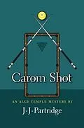 E-Book (epub) Carom Shot von J. J. Patridge, J. J. Partridge
