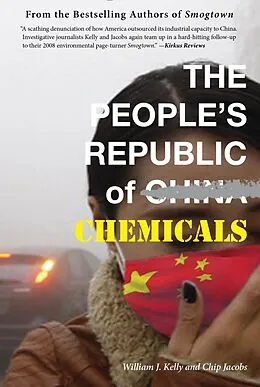 E-Book (epub) The People's Republic of Chemicals von William J. Kelly, Chip Jacobs