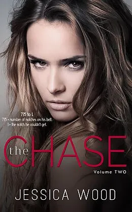 E-Book (epub) The Chase, Volume 2 von Jessica Wood