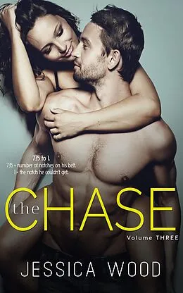 E-Book (epub) The Chase, Volume 3 von Jessica Wood