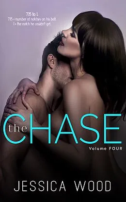 E-Book (epub) The Chase, Volume 4 von Jessica Wood