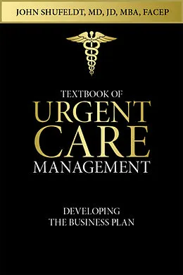 E-Book (epub) Textbook of Urgent Care Management von John Shufeldt