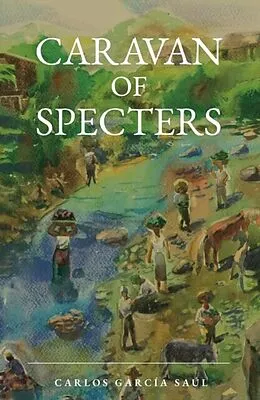 E-Book (epub) Caravan of Specters von Carlos García Saúl