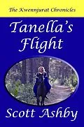 E-Book (epub) Tanella's Flight (The Kwennjurat Chronicles, #1) von Scott Ashby