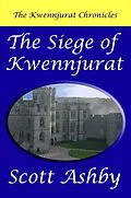 E-Book (epub) The Siege of Kwennjurat (The Kwennjurat Chronicles, #2) von Scott Ashby