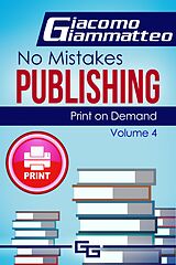 eBook (epub) Print on Demand-Who to Use to Print Your Books de Giacomo Giammatteo