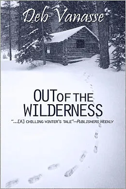 E-Book (epub) Out of the Wilderness von Deb Vanasse