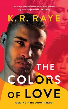 E-Book (epub) The Colors of Love (The Colors Trilogy, #2) von K. R. Raye