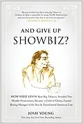 E-Book (epub) And Give Up Showbiz? von Josh Young
