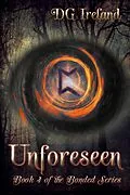 E-Book (epub) Unforeseen (Bonded, Billionaire Shapeshifters, #4) von Dg Ireland