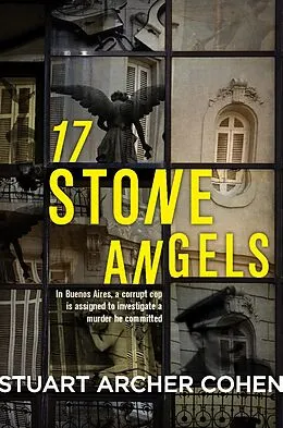 E-Book (epub) 17 Stone Angels von Stuart Archer Cohen