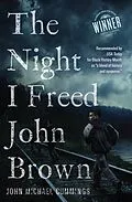 E-Book (epub) Night I Freed John Brown von Cummings John Michael Cummings