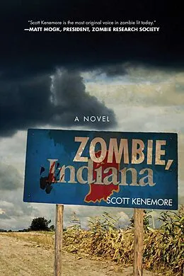 E-Book (epub) Zombie, Indiana von Scott Kenemore