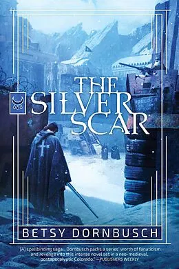E-Book (epub) The Silver Scar von Betsy Dornbusch