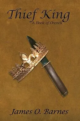 E-Book (epub) Thief King von James O. Barnes