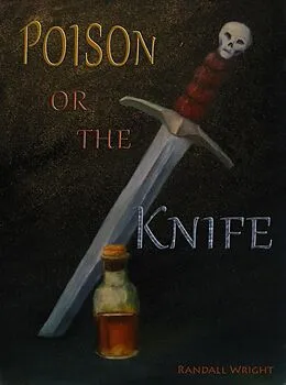 E-Book (epub) Poison or The Knife von Randall Wright