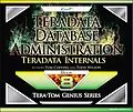 E-Book (epub) Teradata Database Administration - Teradata Internals von Tom Coffing, Todd Wilson