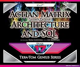 E-Book (epub) Actian Matrix (Formely ParAccel) - Architecture and SQL von Tom Coffing, Ed Bernier
