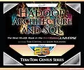 E-Book (epub) Tera-Tom Genius Series - Hadoop Architecture and SQL von Tom Coffing, Jason Nolander