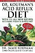 Fester Einband Dr. Koufman's Acid Reflux Diet von Jamie; Huang; Gelb; Et al Koufman
