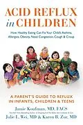 E-Book (epub) Acid Reflux in Children von Jamie Koufman, Julie L. Wei, Karen B Zur
