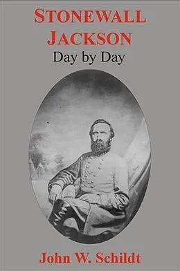 ePUB Stonewall Jackson Day by Day von John W Schildt