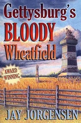 E-Book (epub) Gettysburg's Bloody Wheatfield von Jay Jorgensen