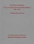 E-Book (epub) 8th Georgia Volunteer Infantry Regiment, 1861-1865 von 