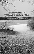 E-Book (epub) The Other "Hermit" of Thoreau's Walden Pond von Terry Barkley