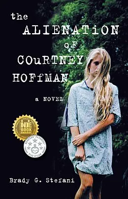 E-Book (epub) The Alienation of Courtney Hoffman von Brady G. Stefani