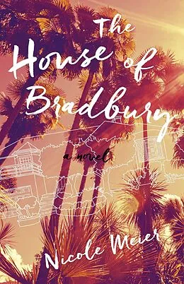 E-Book (epub) The House of Bradbury von Nicole Meier