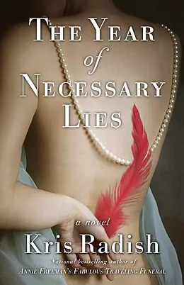 E-Book (epub) The Year of Necessary Lies von Kris Radish